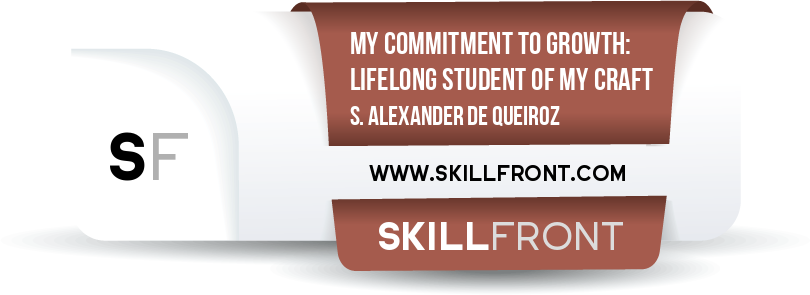 My Commitment To Growth: Lifelong Student Of My Craft