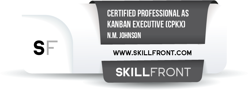SkillFront Certified Professional As Kanban Executive™ (CPKX™) Certification Shareable and Verifiable Digital Badge