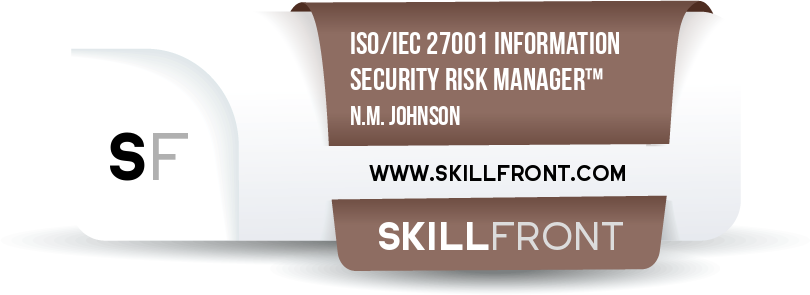 SkillFront ISO/IEC 27001 Information Security Risk Manager™ Certification Shareable and Verifiable Digital Badge