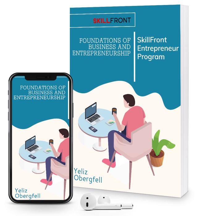 SkillFront Entrepreneur Program™: Foundations Of Business And Entrepreneurship™ E-Book and Audiobook SkillFront Entrepreneur Program™: Foundations Of Business And Entrepreneurship™ EBook and Audiobook