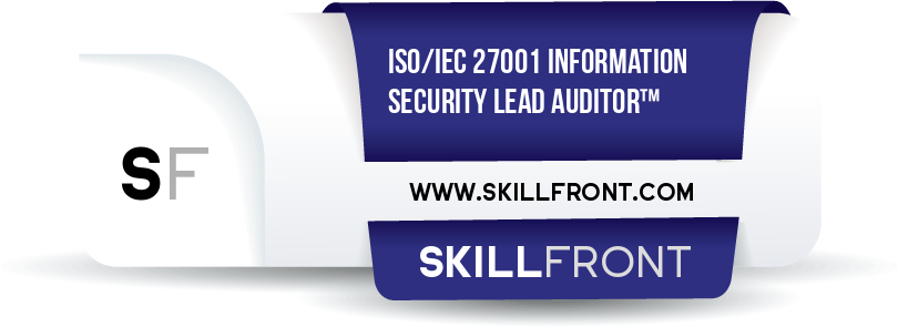 SkillFront ISO/IEC 27001 Information Security Lead Auditor™ Certification Shareable and Verifiable Digital Badge