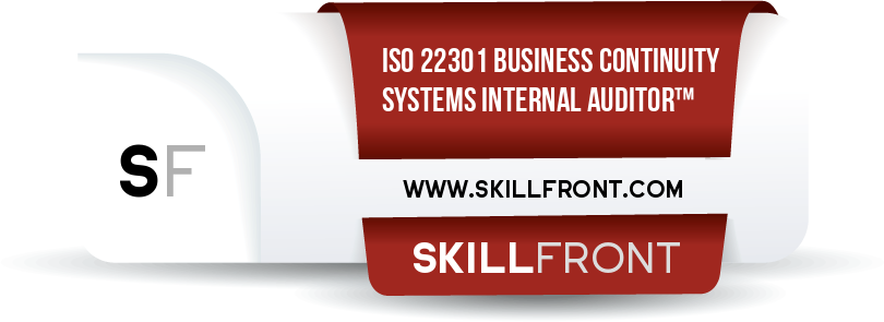 SkillFront ISO 22301 Business Continuity Management Systems Internal Auditor™ Certification Shareable and Verifiable Digital Badge