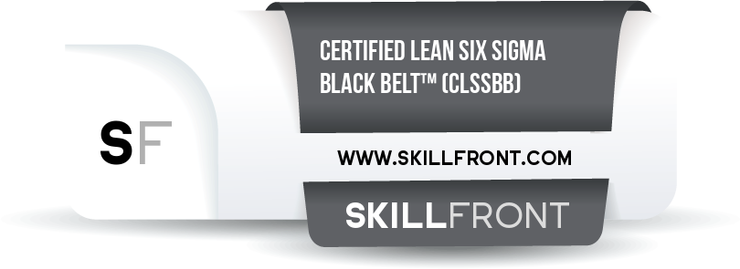 SkillFront Certified Lean Six Sigma Black Belt™ (CLSSBB™) Certification Shareable and Verifiable Digital Badge