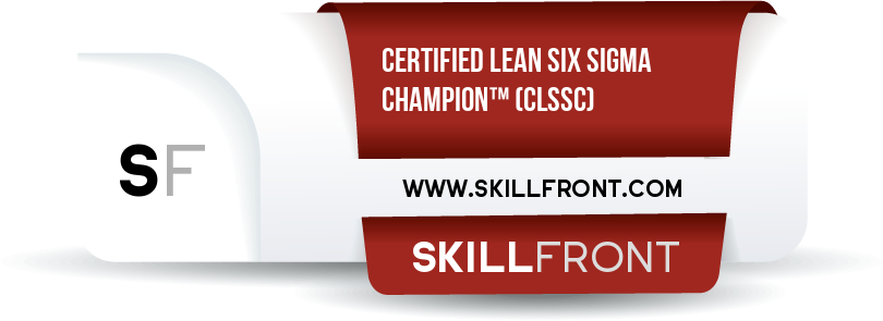 SkillFront Certified Lean Six Sigma Champion™ (CLSSC™) Certification Shareable and Verifiable Digital Badge
