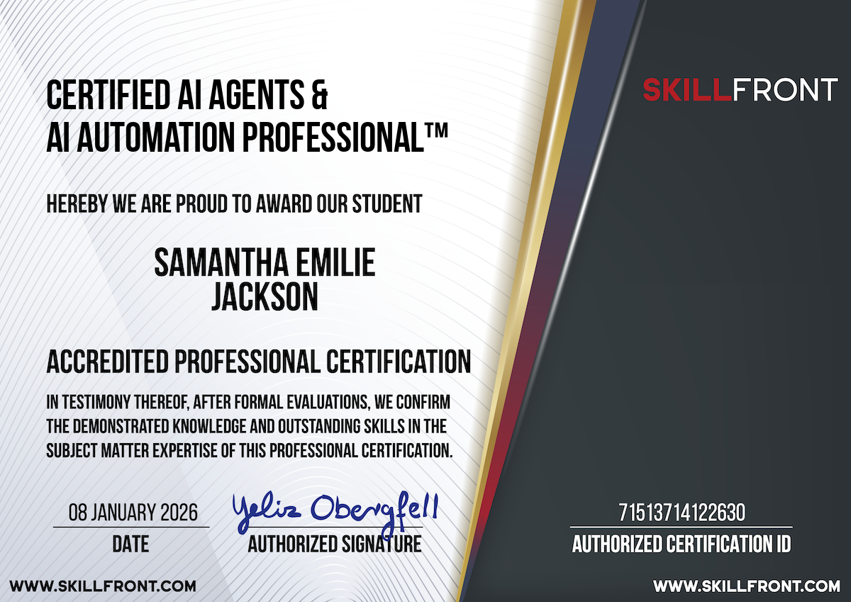 SkillFront Certified Artificial Intelligence (AI) Agents & AI Automation Professional™ Certification Document