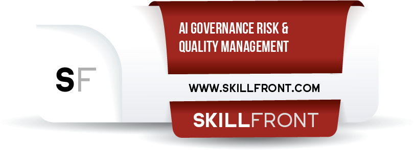 SkillFront Certified AI Governance Risk & Quality Management Professional™ Certification Shareable and Verifiable Digital Badge