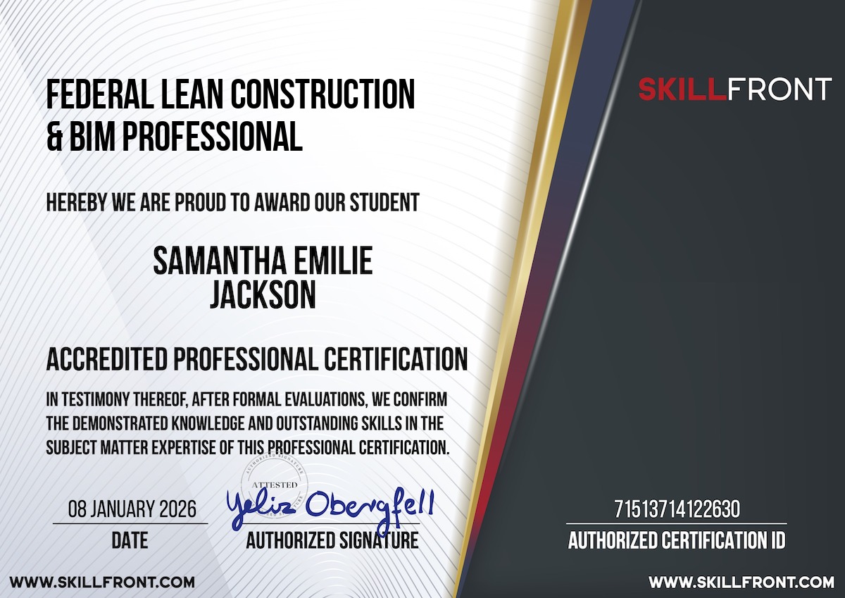 SkillFront Certified Federal Lean Construction & Building Information Modeling (BIM) Professional™ (CFLC-BIMP™) Certification Document