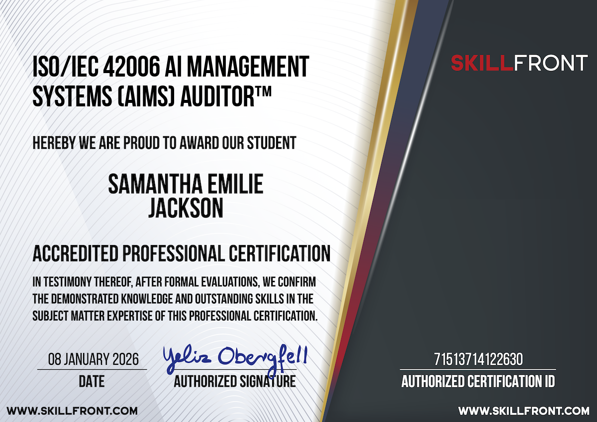 SkillFront Certified ISO/IEC 42006 Artificial Intelligence Management Systems (AIMS) Auditor™ Certification Document
